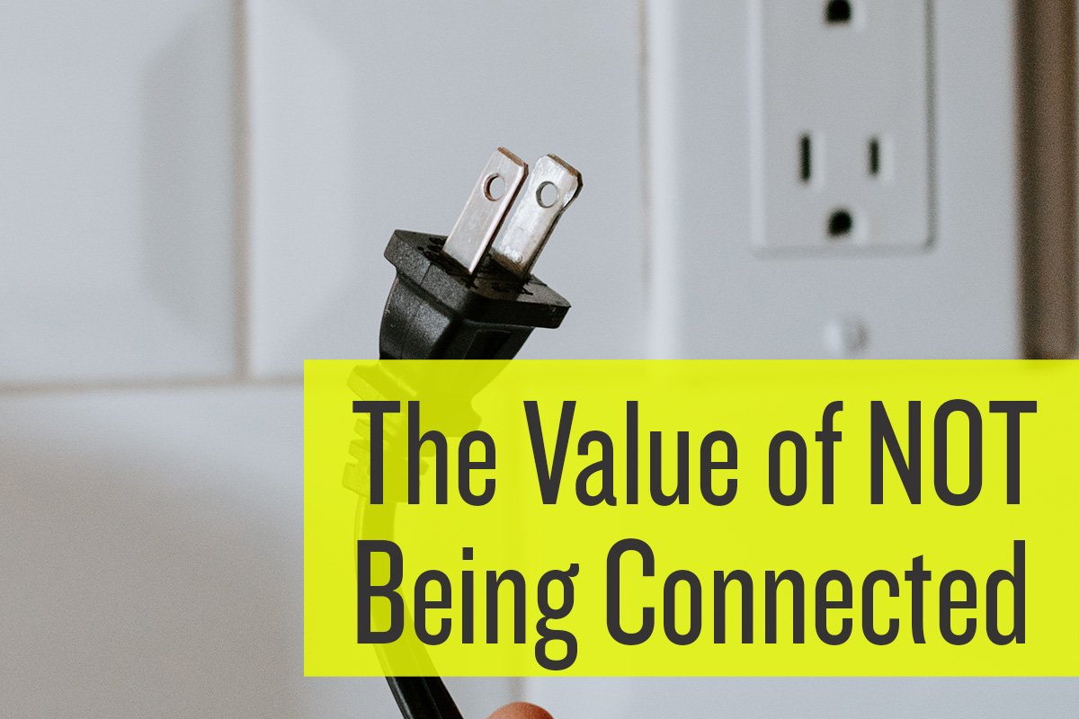 Disconnect to be more productive