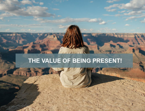 The Value of Being Present